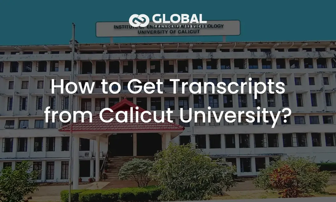 How to Get Transcripts from Calicut University (And Why Most People Get It Wrong)